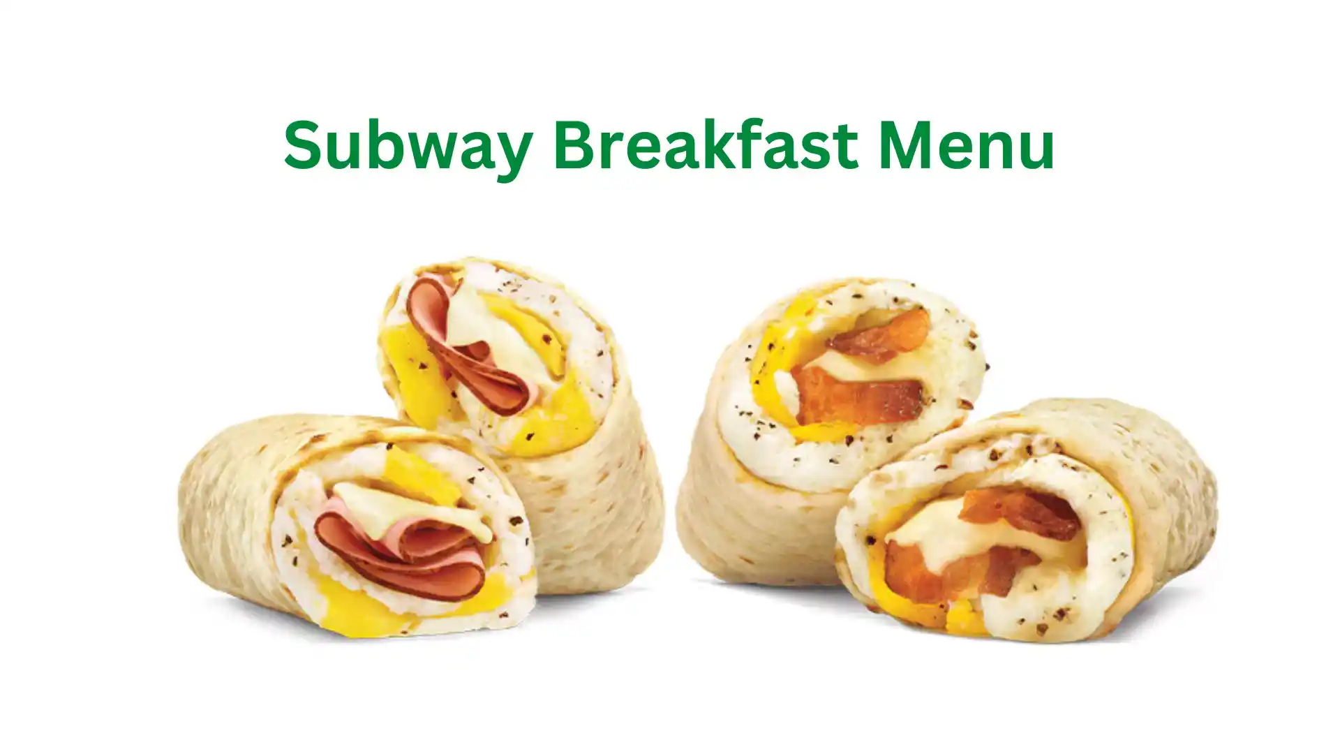 Subway Breakfast Menu with Latest Prices [2025]