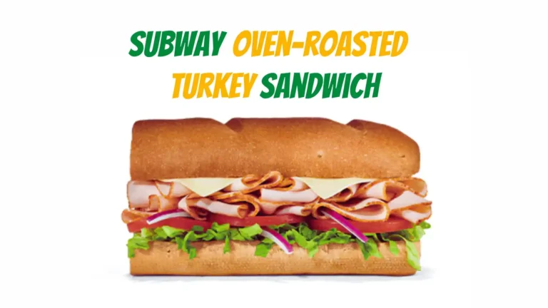 Subway Oven-Roasted Turkey Sandwich Price & Calories 13 subway-oven-roasted-turkey-sandwich
